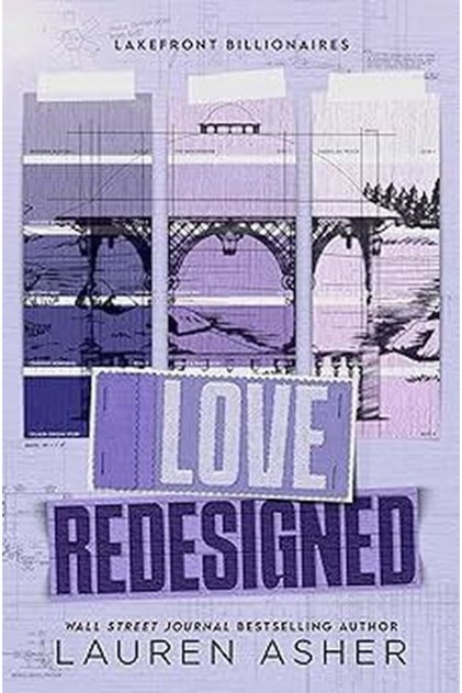 Love Redesigned : from the Bestselling Author of the Dreamland Billionaires Series