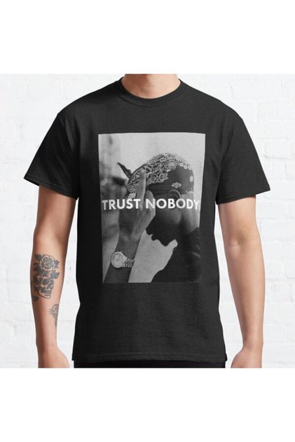Baggy Fit Tupac 2 Pac Shakur Trust Nobody Funny Gym Sport Running No Pain No Gain Printed T-shirt