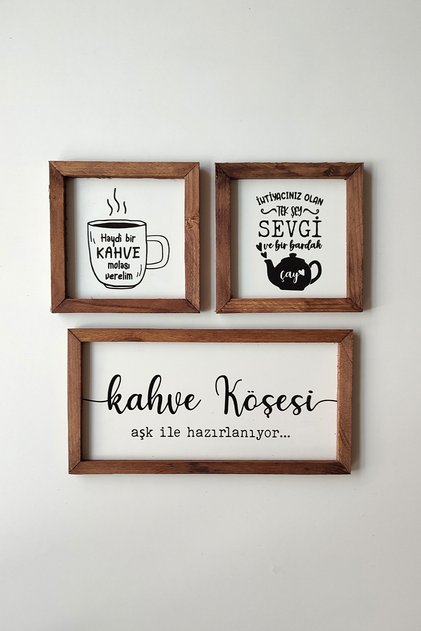 Turkish Kitchen, Tea, Coffee Corner, Let's Give a Coffee Break, Wooden Framed Painting Set