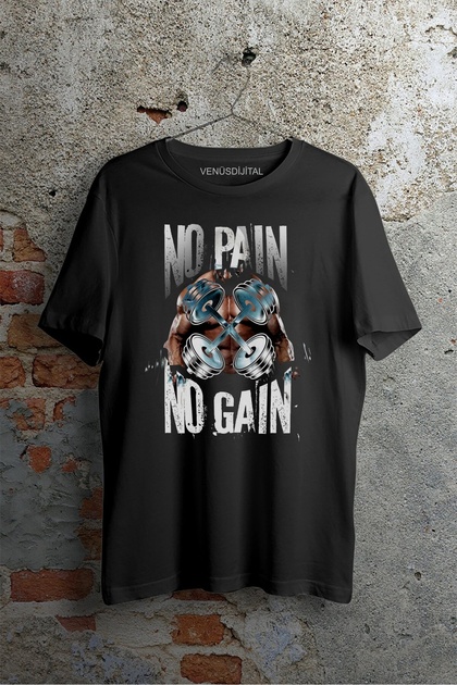 NO PAIN NO GAIN DESIGN REGULAR FIT TSHIRT