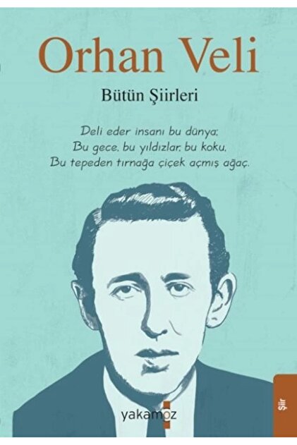 Orhan Veli - Bütün Şiirleri