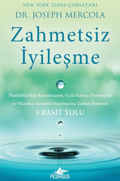 Zahmetsiz İyileşme - Dr. Joseph Mercola