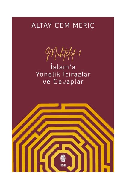Muhtelif - 1 İslam'a Yönelik İtirazlar ve Cevaplar