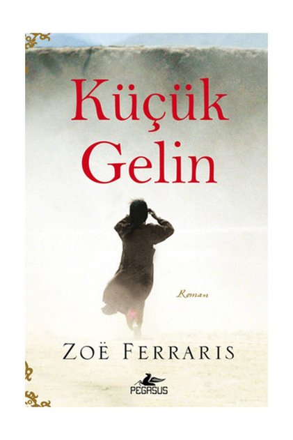 Küçük Gelin - Zoe Ferraris