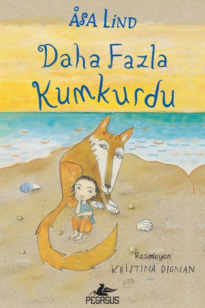 Daha Fazla Kumkurdu (Hardcover) - Kumkurdu Serisi 2. Book | Asa Lind