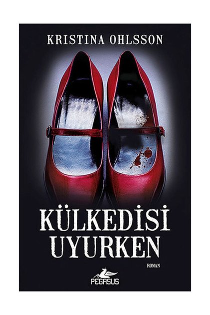 Külkedisi Uyurken - Kristina Ohlsson
