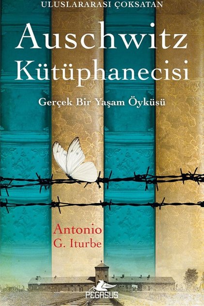 Auschwitz Kütüphanecisi Gerçek Bir Yaşam Öyküsü - Antonio G Itube
