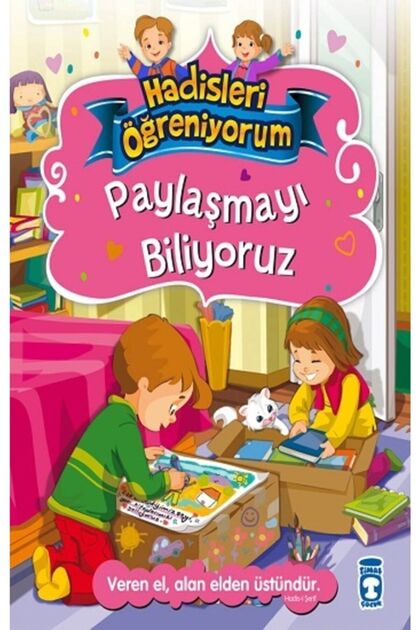 Paylaşmayı Biliyoruz - Hadisleri Öğreniyorum