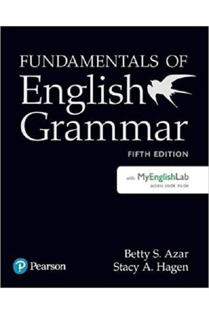 Azar Fundamentals Of English Grammar 5th Ed. Student Book With Myenglishlab