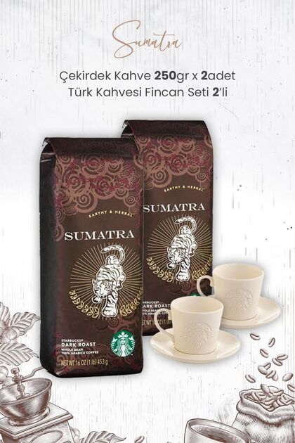 Starbucks Sumatra Çekirdek Kahve 250 gr x 2 Adet ve Türk