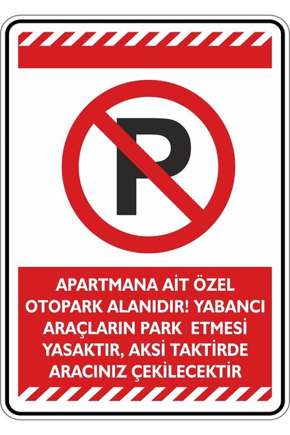 35x50cm / Etiket/Apartmana Aittir Özel Park Alanıdır Yabancı Araçların Park Etmesi Yasaktır