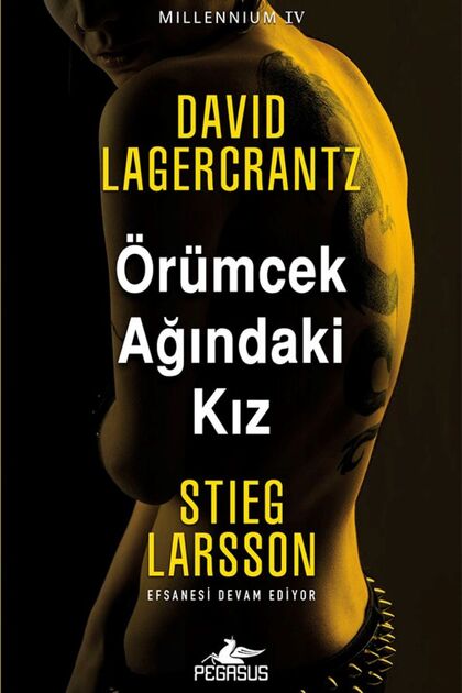 Örümcek Ağındaki Kız - Millennium Serisi 4 & Stieg Larsson , David Lagercrantz