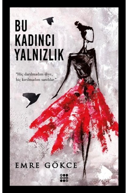 Bu Kadıncı Yalnızlık