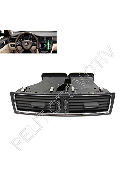 PELİTOTOMOTİV Skoda Superb 2008-2015 Ön Orta Havalandırma