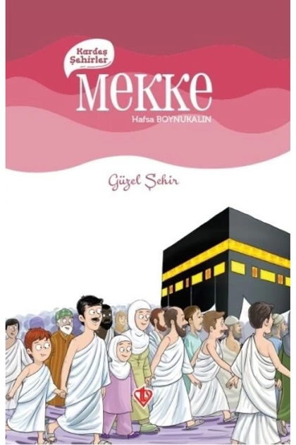 Kardeş Şehirler Mekke