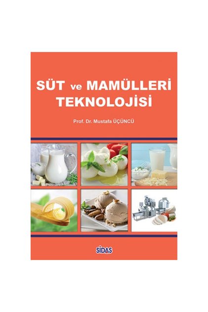 Süt Ve Mamülleri Teknolojisi Kitabı