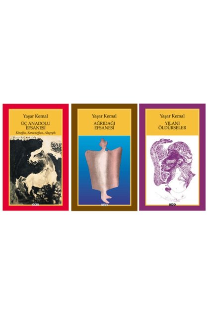 Ağrıdağı Efsanesi + Üç Anadolu Efsanesi + Yılanı Öldürseler Yaşar Kemal