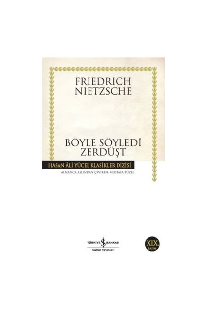 Böyle Söyledi Zerdüşt - Hasan Ali Yücel Klasikleri