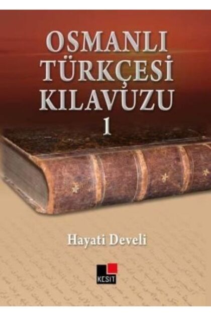 Osmanlı Türkçesi Kılavuzu 1 / Kesit