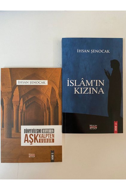 İslamın kızına - Dünyevileşme Her Yerden Aşk Kalpten Vurur 2 kitap