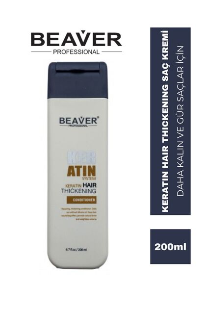 Beaver Keratin Hair Thickening Saç Kremi 200ml | Güçlendirici Bakım, Keratin Kolajen Avokado Yağı