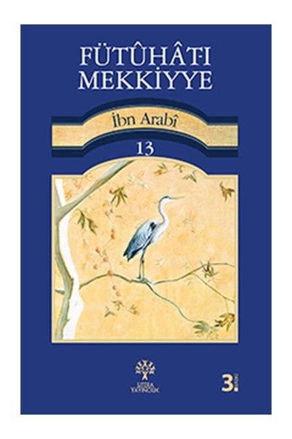 Fütuhat-ı Mekkiyye 13 kitabı Muhyiddin İbn Arabi Litera Yayınları