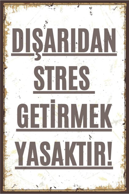 Dışardan Stres Getirmek Yasaktır Retro Ahşap Poster 20x30