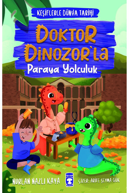 Doktor Dinozor'la Paraya Yolculuk - Keşiflerle Dünya Tarihi 3