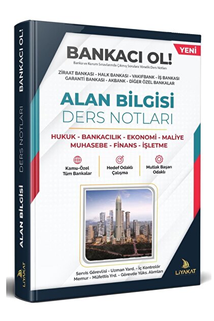 Liyakat Yayınları BANKA SINAVLARINA HAZIRLIK-ALAN BİLGİSİ DERS