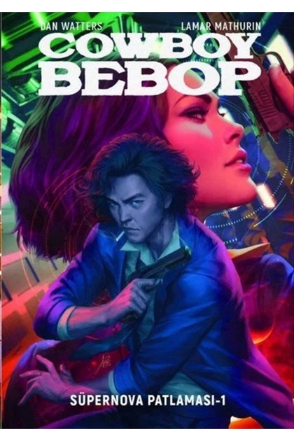 otto manga Cowboy Bebop - Süpernova Patlaması 1-2-3-4. Citler