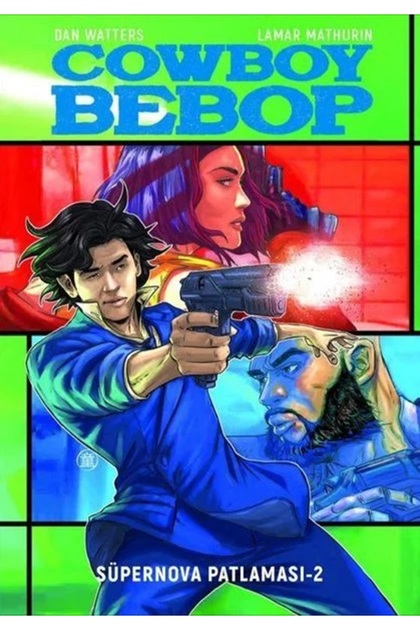 otto manga Cowboy Bebop - Süpernova Patlaması 1-2-3-4. Citler