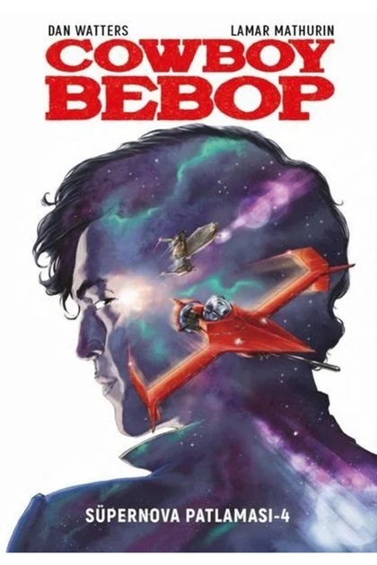 otto manga Cowboy Bebop - Süpernova Patlaması 1-2-3-4. Citler