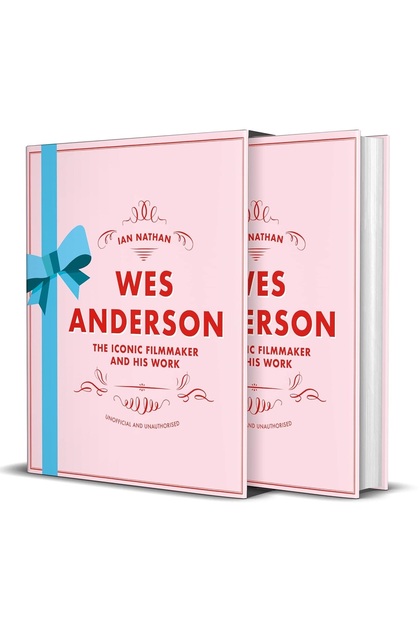 Wes Anderson: The Iconic Filmmaker and his Work (Iconic Filmmakers Series) - Ian Nathan