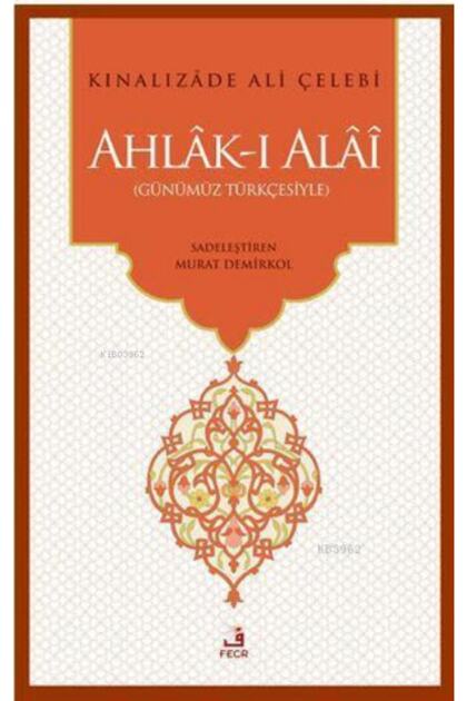 Ahlak I Alai//kınalızade Ali Çelebi