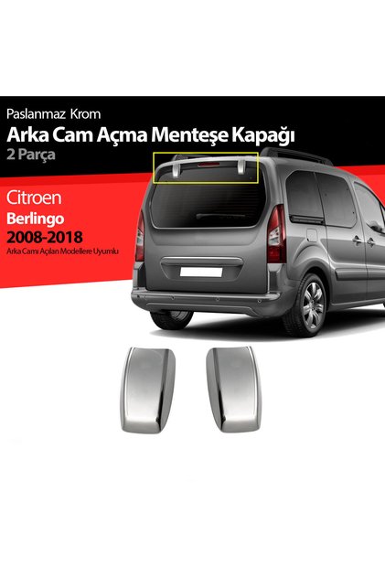 Berlingo Bagaj Camı Menteşe Kapağı Krom 2008 2009 2010 2011 2012 2013 2014 2015 2016 2017 2018