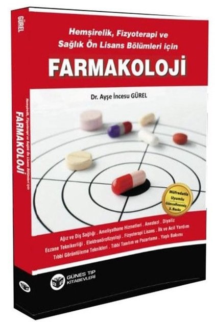Hemşirelik, Ebelik , Fizyoterapi Ve Sağlık Ön Lisans Bölümleri Için Farmakoloji