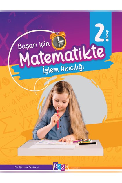 BAŞARI İÇİN MATEMATİKTE İŞLEM AKICILIĞI 2. SINIF