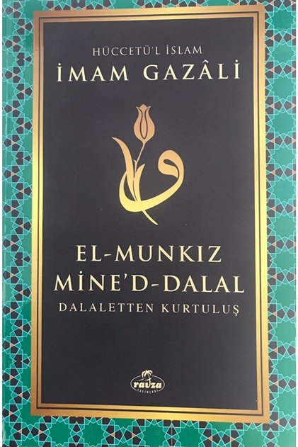 El Munkiz Mined'dalal: Dalaletten Kurtuluş / Imam-ı Gazali / / 9786054818815 İmam-ı Gazali