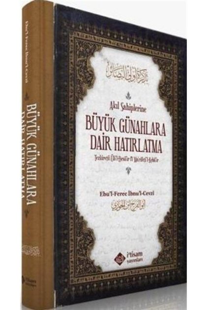 Akıl Sahiplerine Büyük Günahlara Dair Hatırlatma