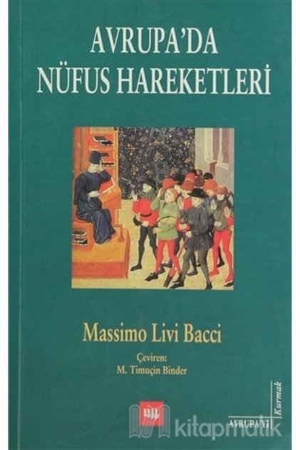 Avrupa’da Nüfus Hareketleri / Massimo Livi Bacci / Literatür Yayıncılık / 9789750405181