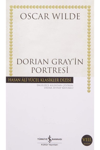 Dorian Gray’in Portresi : Hasan Ali Yücel Klasikler Dizisi / Oscar Wilde