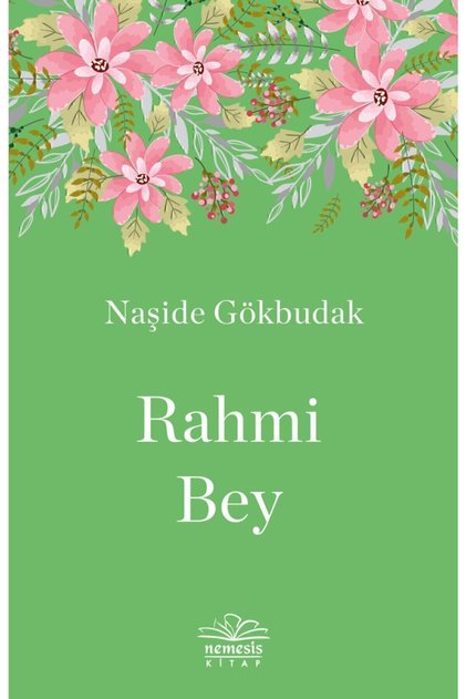 Rahmi Bey Naşide Gökbudak