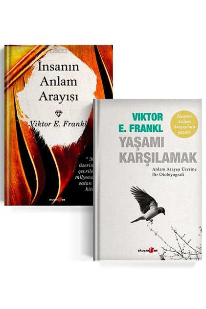 Insanın Anlam Arayışı Ve Yaşamı Karşılamak - Viktor E. Frankl