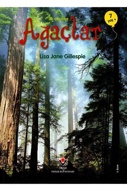 Tübitak Yayınları Ilk Okuma - Ağaçlar - Lisa Jane Gillespie