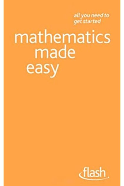 Mathematics Made Easy