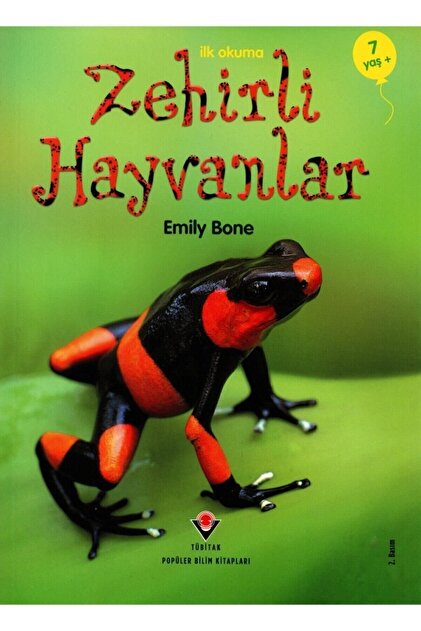 Tübitak Yayınları Ilk Okuma - Zehirli Hayvanlar / Emily Bone