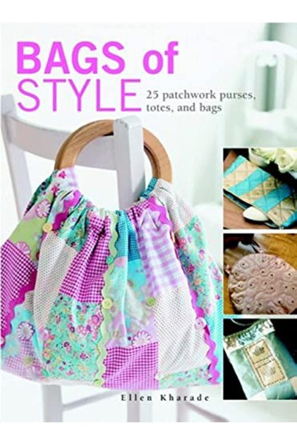 Bags Of Style 25 Patchwork Purses Totes And Bags Creative Arts & Crafts