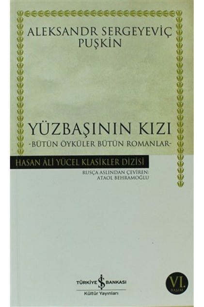 Yüzbaşının Kızı - Bütün Öyküler Bütün Romanlar (Paperback)