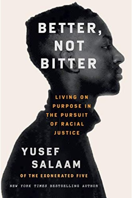 Better Not Bitter Living On Purpose In The Pursuit Of Racial Justice