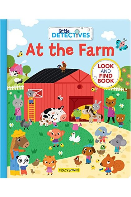 Little Detectives At The Farm A Look And Find Book